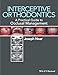 Interceptive Orthodontics: A Practical Guide to Occlusal Management