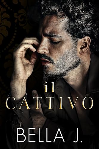 Il Cattivo: Un Oscuro Romanzo di Mafia