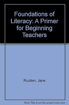 Spiral-bound Foundations of Literacy: A Primer for Beginning Teachers Book