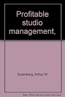 Profitable studio management, B0007E339E Book Cover