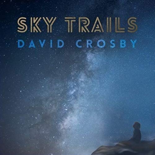 CROSBY, DAVID - SKY TRAILS