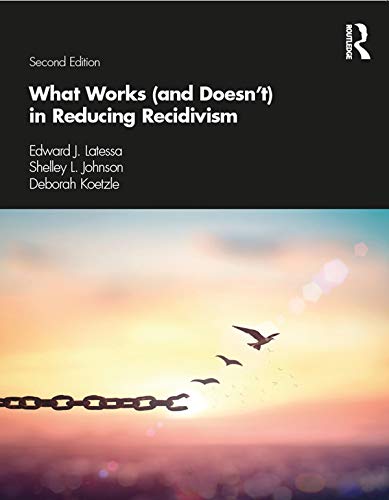 What Works (and Doesn't) in Reducing Recidivism