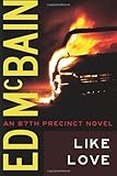 Like Love (87th Precinct Mysteries)
