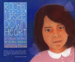 Rachel and the Upside Down Heart 0979004101 Book Cover