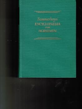 Unknown Binding Summerhays' Encyclopedia for Horsemen Book