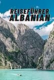 Reiseführer Albanien: Ein umfassender Reiseführer zu den Highlights von Tirana, Berat, Gjirokastra und Durres, Ein Reiseführer ohne Bilder um Albanien zu entdecken - Abby Hussei 