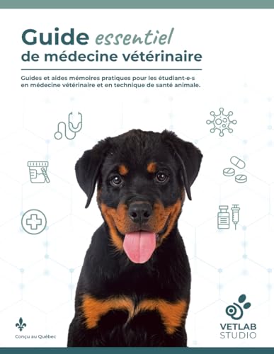 Guide essentiel de médecine vétérinaire: Guides et aides mémoires pratiques