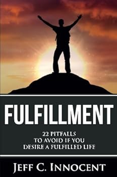 Paperback fulfillment: 22 Pitfalls to avoid if you desire a fulfilled life. Book