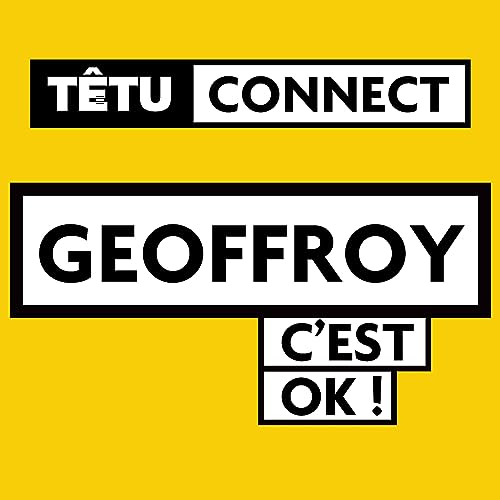 2# GEOFFROY _ "Rien ne m'empêche de faire d'autres choix, si j'en ai envie"
