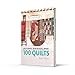 Use Scraps, Sew Blocks, Make 100 Quilts: The complete beginners quilt guide with 100 stash-busting scrap quilts