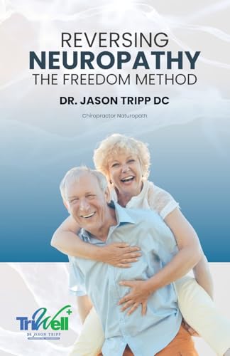 Reversing Neuropathy: The F.R.E.E.D.O.M Method
