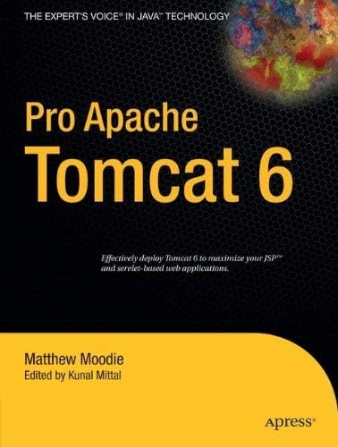 [(Pro Apache Tomcat 6 )] [Author: Matthew Moodie] [Apr-2007]
