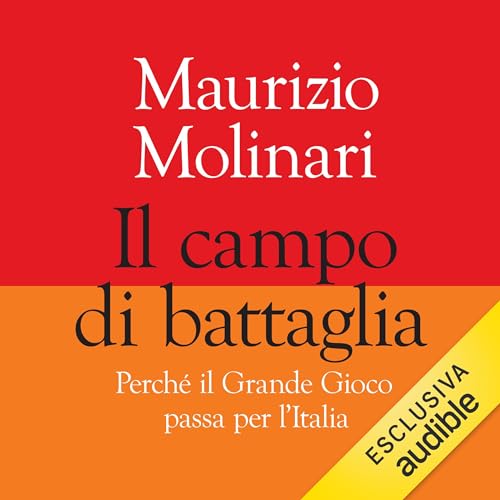 Maurizio Molinari presents Il campo di battaglia episode artwork