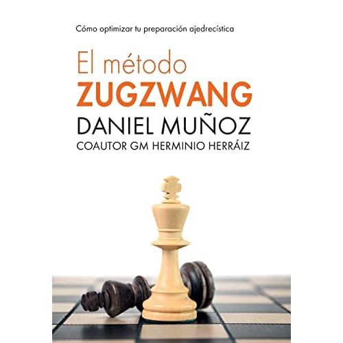 El Método Zugzwang: Cómo optimizar tu preparación ajedrecística