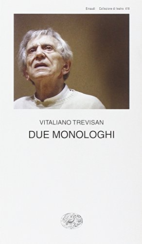 Due Monologhi