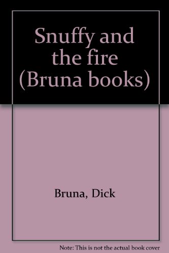 Snuffy and the Fire 0846700913 Book Cover