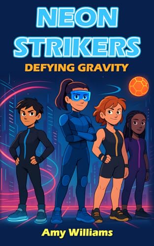 Neon Strikers: Defying Gravity: 1