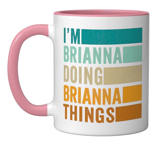 I'm Brianna Doing Brianna Things Ceramic Mug, Pink/White