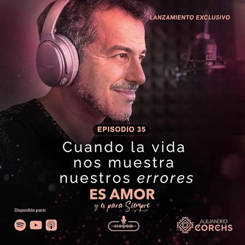 Cuando la vida nos muestra nuestros errores