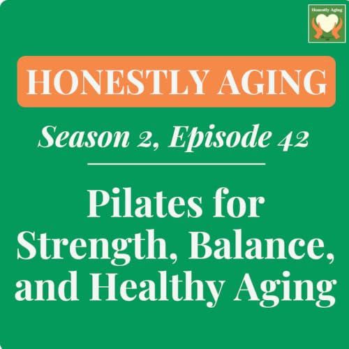 Pilates for Strength, Balance, and Healthy Aging