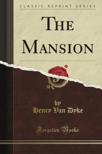 The Mansion: With Illus, By Elizabeth Shippen G... 1451016662 Book Cover