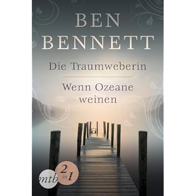 Die Traumweberin / Wenn Ozeane weinen: Doppelband