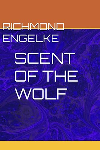 SCENT OF THE WOLF