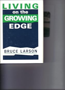 Hardcover Living on the Growing Edge: A Resource Book for Restless and Adventurous Groups and Individuals Book