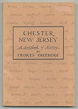 Paperback Chester, New Jersey: a Scrapbook of History, 1713-1971 [Unknown] Book