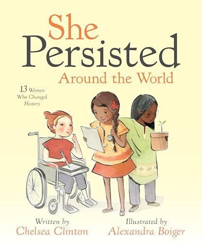 Image of She Persisted Around the World: 13 Women Who Changed History