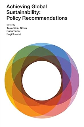 Achieving Global Sustainability: Policy Recommendations (Sustainability Science)