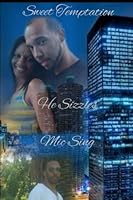 Sweet Temptation: He Sizzles 1736626299 Book Cover