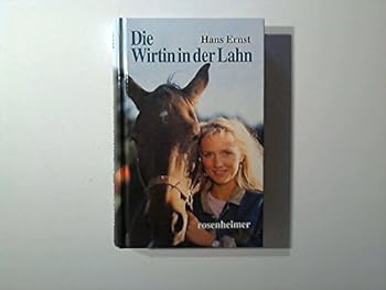 Hardcover Die Wirtin in Der Lahn. Roman., [German] Book