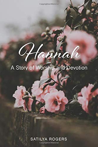Hannah: A Story of Worship and Devotion