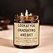 Younift Funny Grad Candle, 2026 Graduation Gifts for Her, Him - College, High School, Masters Degree, Phd, Law School, Nursing & Nurse Graduation Gifts for Women, Men - 9 oz