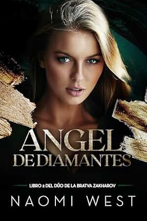 Ángel de Diamantes (La Bratva Zakharov nº 2)