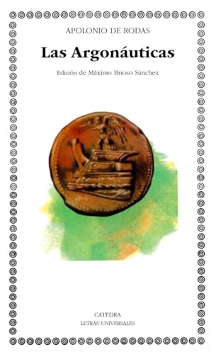 Las Argonáuticas (Letras Universales/ Universal... [Spanish] 8437605814 Book Cover