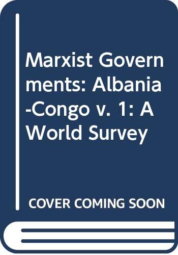 Buy Albania-Congo (v. 1) (Marxist Governments: A World Survey) — BookShops.in