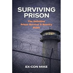 SURVIVING PRISON Audiolibro Por Hex The Helpful Ex-Con, Ex-Con Mike arte de portada