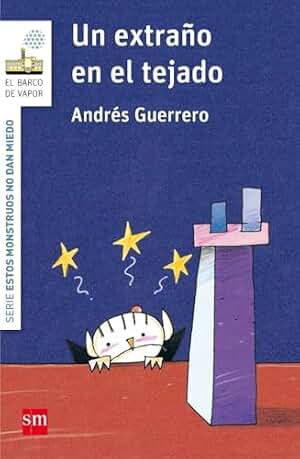 Un extraño en el tejado (El Barco de Vapor Blanca)