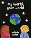 My World, Your World