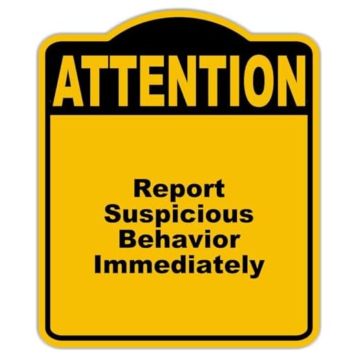 Report Suspicious Behavior Aluminum Sign