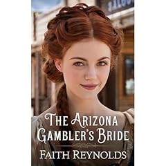 The Arizona Gambler's Bride Audiolibro Por Faith Reynolds arte de portada