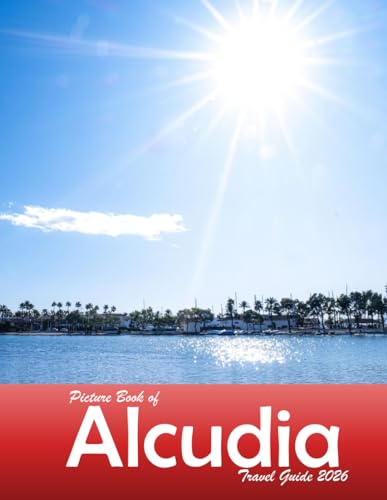 Alcudia: A Visual Journey Through Stunning Landmarks, Travel and Nature lovers.