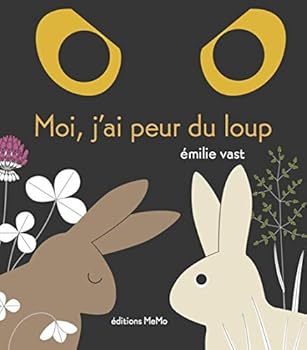 Hardcover MOI, J'AI PEUR DU LOUP [French] Book