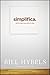 Simplifica: Diez principios para aliviar tu alma (Spanish Edition)