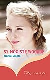 Sy mooiste woorde (Afrikaans Edition)