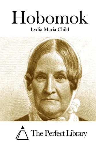 Hobomok (Perfect Library)