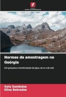 Normas de amostragem na Geórgia: Um guia para a monitorização da água, do ar e do solo (Portuguese Edition) 3330967897 Book Cover