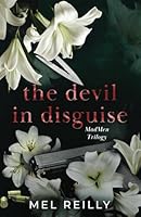 The Devil In Disguise: A Dark Mafia Romance B0DC6DZX73 Book Cover